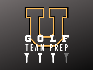 U Golf Team Prep